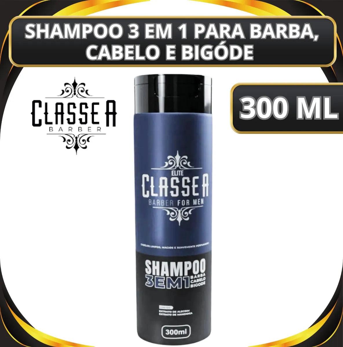 Shampoo 3 Em 1 Classe A 300ml Para Cabelo Barba E Bigóde
